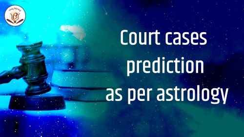 Court cases/Legal issues prediction as per astrology